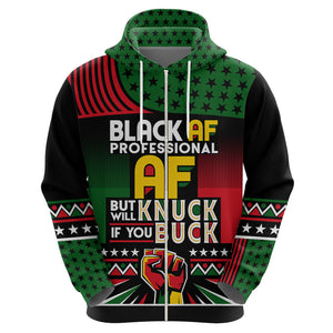 Black AF Professional AF But Will Knuck If You Hoodie African Pride - Afroprintwear