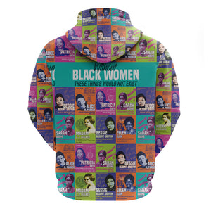 African Women Inventors Hoodie Without Black Women These Things Would Not Exist - Afroprintwear